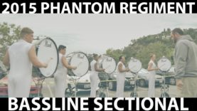 2015-Phantom-Regiment-Bassline-Sectional-DCI-Pasadena