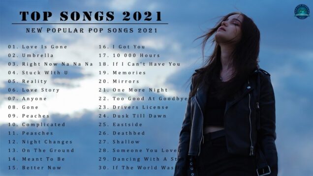 2021-New-Songs-Latest-English-Songs-2021-Pop-Music-2021-New-Song-English-Song-2021