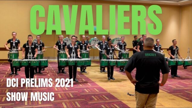 Cavaliers-Drumline-2021-DCI-Prelims-Show-Music