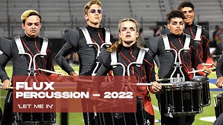 Flux-Indoor-Percussion-2022-Let-Me-In