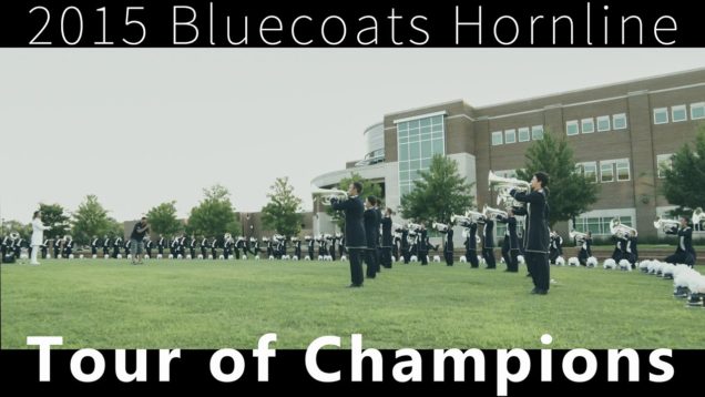 2015-Bluecoats-Hornline-in-4K-Tour-of-Champions-DCI-Murfreesboro