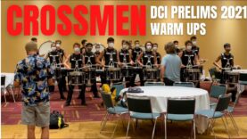 Crossmen-Drumline-2021-DCI-Prelims-Warm-Ups