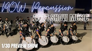 POW-Percussion-2022-Show-Music-130-Preview-Show