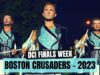 Boston-Crusaders-2023-DCI-Finals-Week