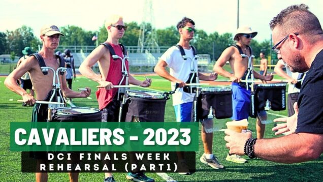 Cavaliers-2023-Finals-Week-Percussion-Rehearsal-Part-1